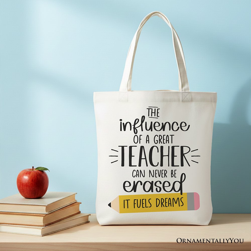 The Influence of a Great Teacher Canvas Tote Bag, Appreciation Gift Bag for Educators and Teacher Tote Bag OrnamentallyYou White 