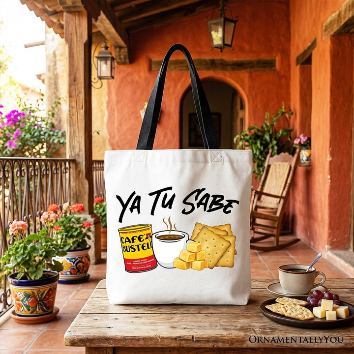 Tu Sabe Café Queso and Galleta Tote Bag, Funny Latin Coffee Gift Shopper For Caffeine Lover Tote Bag OrnamentallyYou Black Handle 