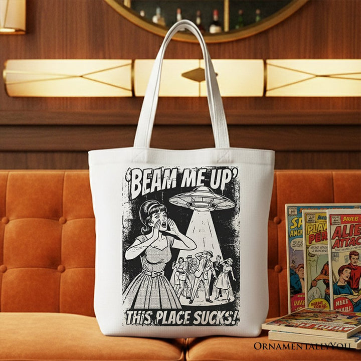 UFO Meme Beam Me Up This Place Sucks Canvas Tote Bag, Cynical Woman Alien Abduction Retro Comic Gift Shopper Tote Bag OrnamentallyYou White 