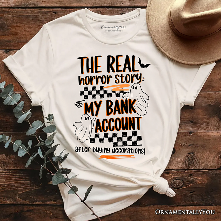 The Real Horror Story My Bank Account T-Shirt, Funny Halloween Decor Shopping Tee