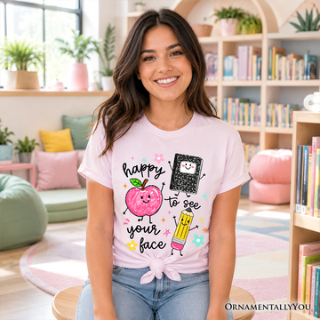 Happy to See Your Face T-Shirt, Cute Back to School Teachers Tee