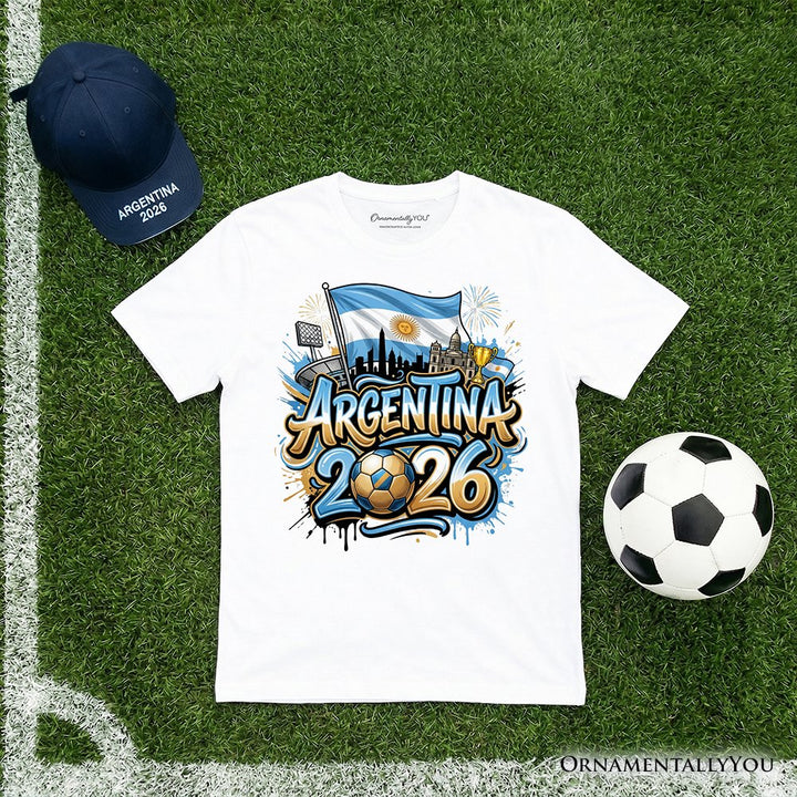 Argentina 2026 Soccer Cup Global Championship T-Shirt, Fans Football Tee T-Shirts OrnamentallyYou White XS 