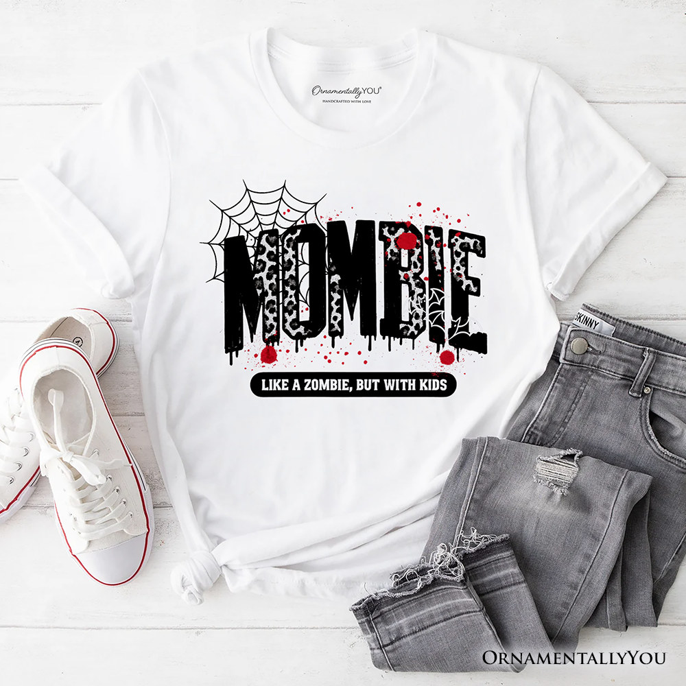 Mombie Like a Zombie But With Kids T-Shirt, Funny Halloween Mom Horror Tee