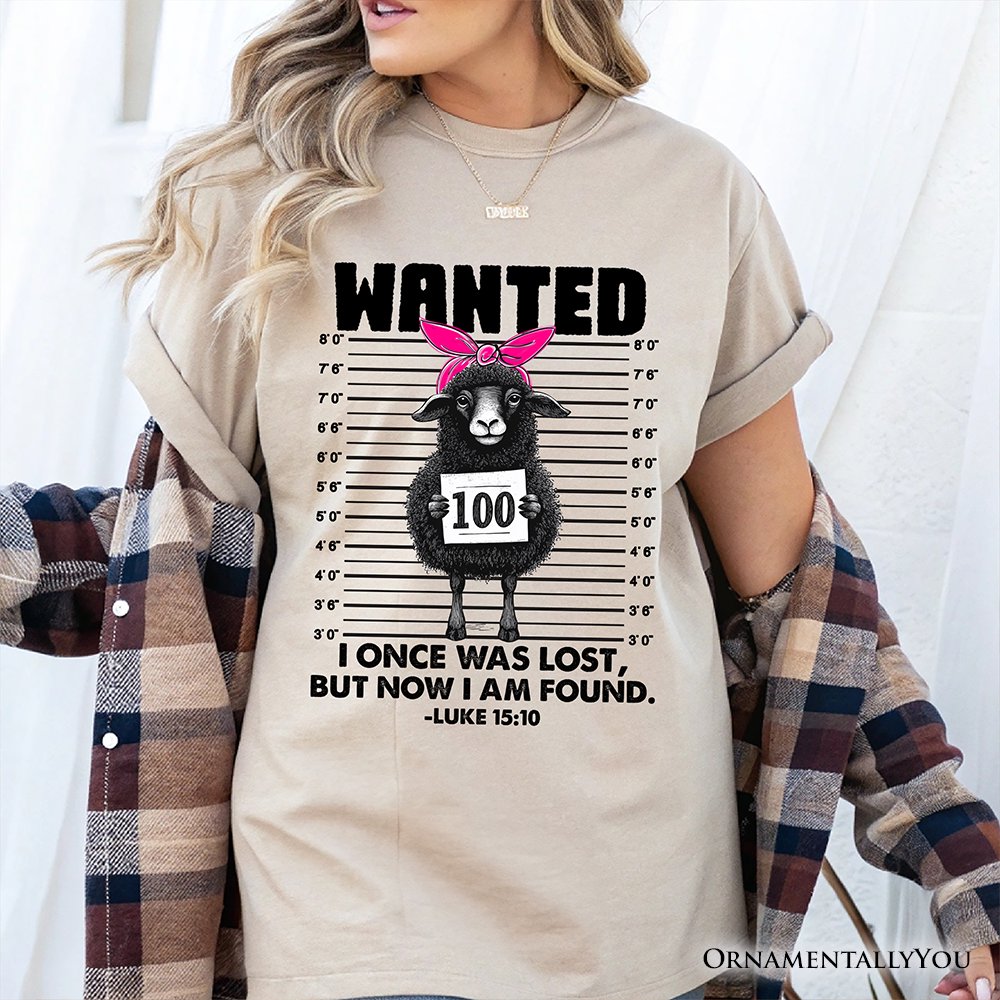 I Once Was Lost But Now I Am Found Luke 15:10 Christian T-Shirt, Wanted Black Sheep Tee T-Shirts OrnamentallyYou 