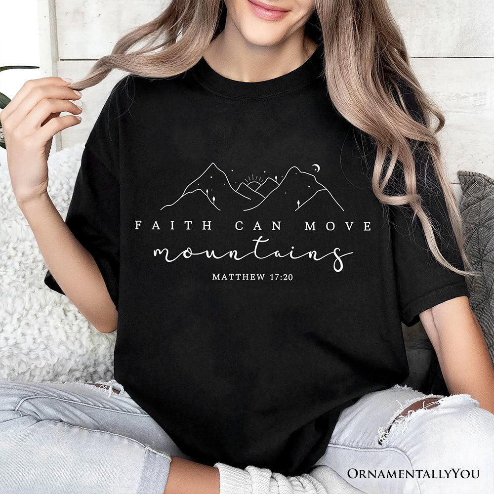 Faith Can Move Mountains Matthew 17:20 Christian T-Shirt, Minimalist Mountain Religious Tee T-Shirts OrnamentallyYou 
