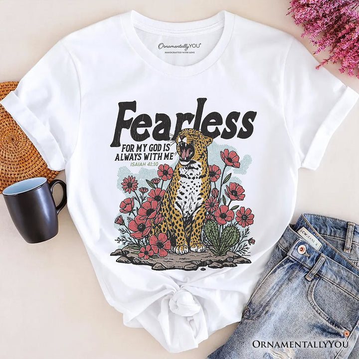 Vintage Floral Leopard Christian T-Shirt, Fearless For My God Is Always With Me Isaiah 41:10 Tee T-Shirts OrnamentallyYou White XS 