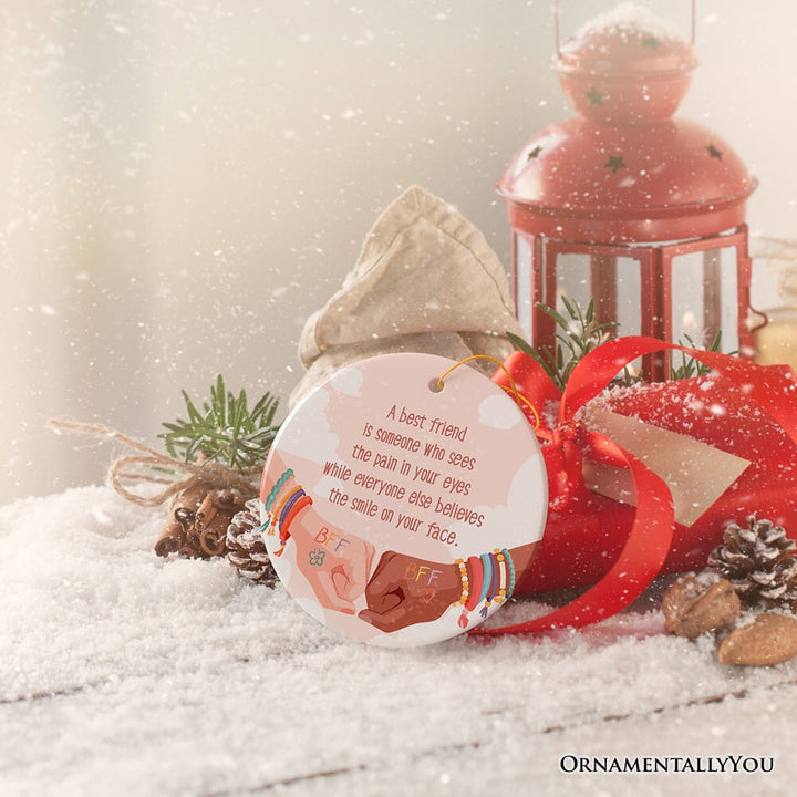 A Best Friend Sees You Quote Ornament, Christmas Gift and Appreciation for BFF Ceramic Ornament OrnamentallyYou 