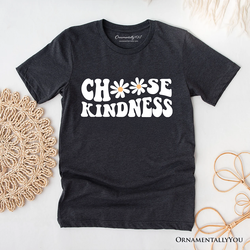 Choose Kindness Daisies T-Shirt, Retro Groovy Positive Quote Tee