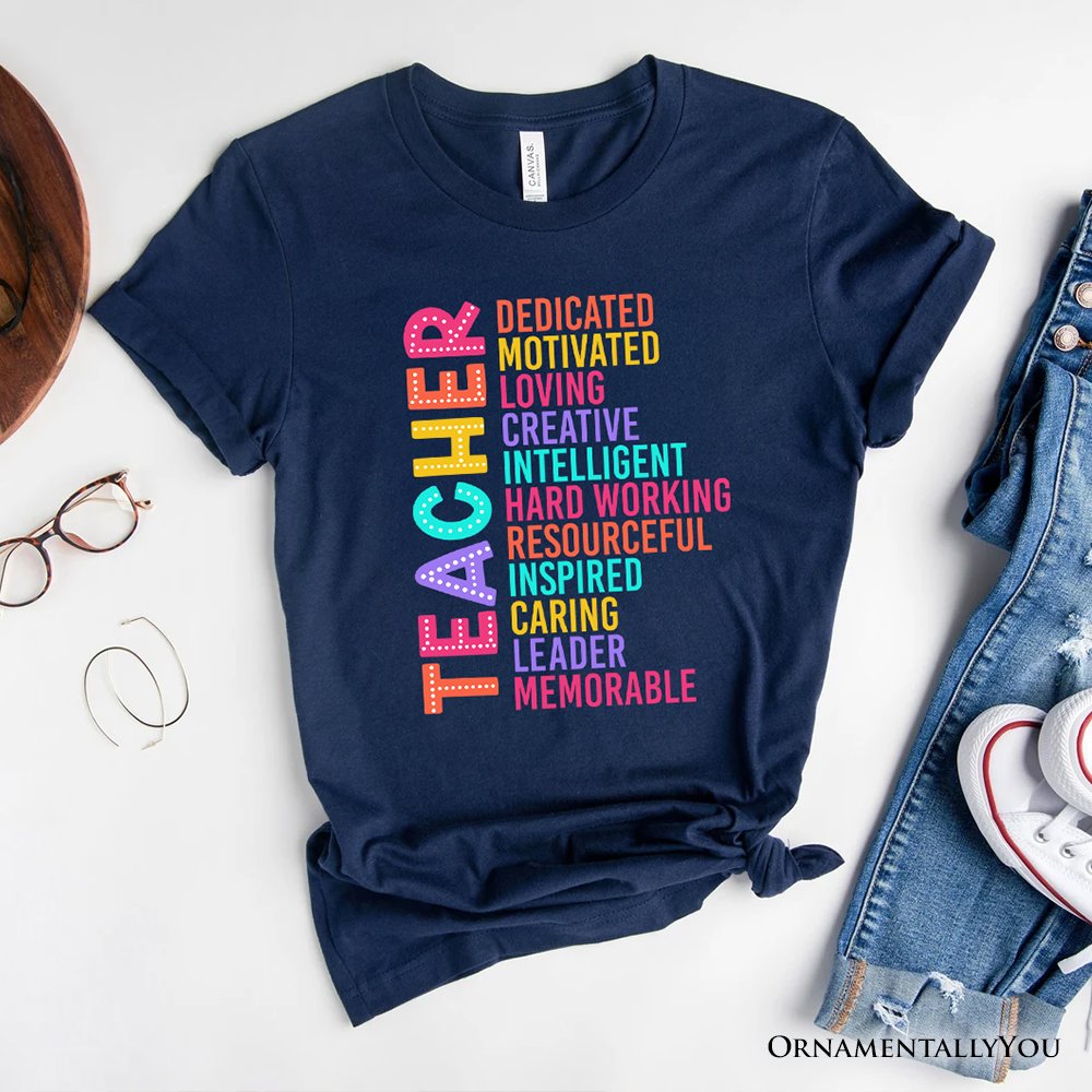 Colorful Teacher Acronym T-Shirt, Motivational Tee for Educators T-Shirts OrnamentallyYou Navy XS 