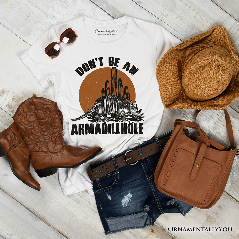 Don’t Be An Armadillhole Armadillo T-Shirt, Funny Western Animal Tee