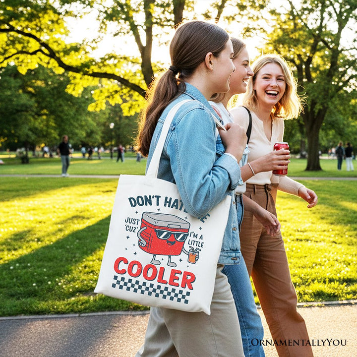 Don't Hate Me Cuz I'm A Little Cooler Tote Bag, Funny Cool Summer Gift Shopper Tote Bag OrnamentallyYou 