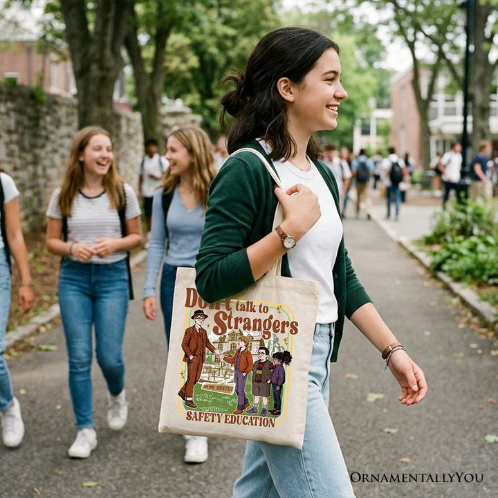Don't Talk to Strangers Safety Education Tote Bag, Retro Funny Gift Shopper Tote Bag OrnamentallyYou 