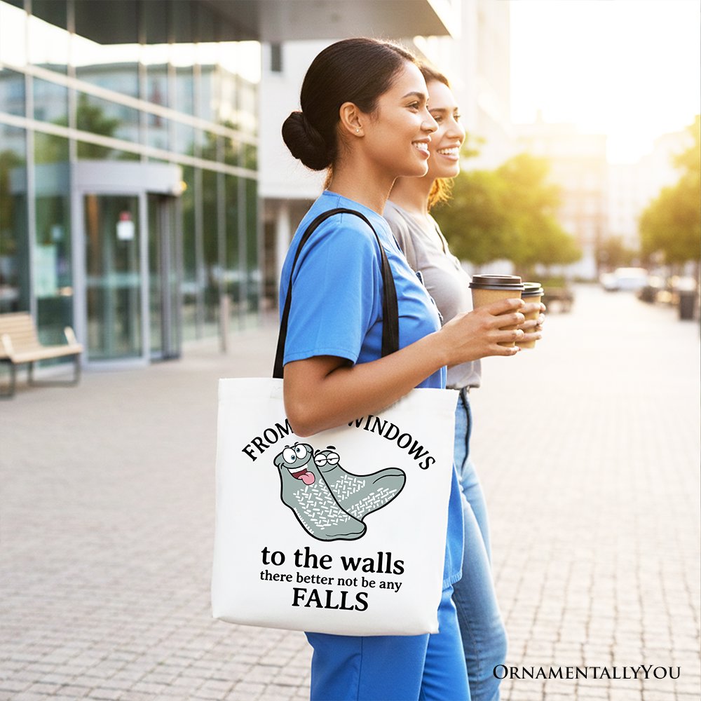 From The Windows To The Walls No Falls Socks Tote Bag, Funny Quote Gift Shopper Tote Bag OrnamentallyYou 