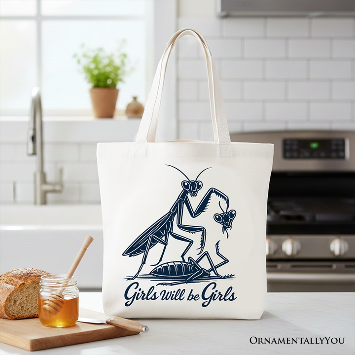 Girls Will Be Girls Mantis Tote Bag, Funny Feminist Bug Gift Shopper