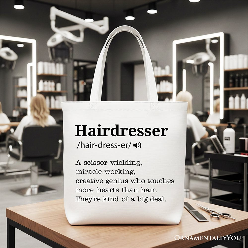 Hairdresser Definition Canvas Tote Bag, Funny Gift Shopper for Creative and Talented Stylists Tote Bag OrnamentallyYou White 