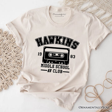 Hawkins Middle School AV Club T-Shirt, Funny Gift for Daughter and Son T-Shirts OrnamentallyYou 