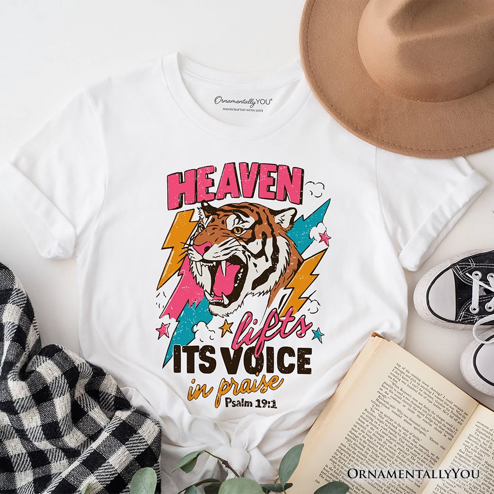 Heaven Lifts its Voice in Praise Christian T-Shirt, Tiger Psalm 19:1 Bible Verse Tee T-Shirts OrnamentallyYou White XS 
