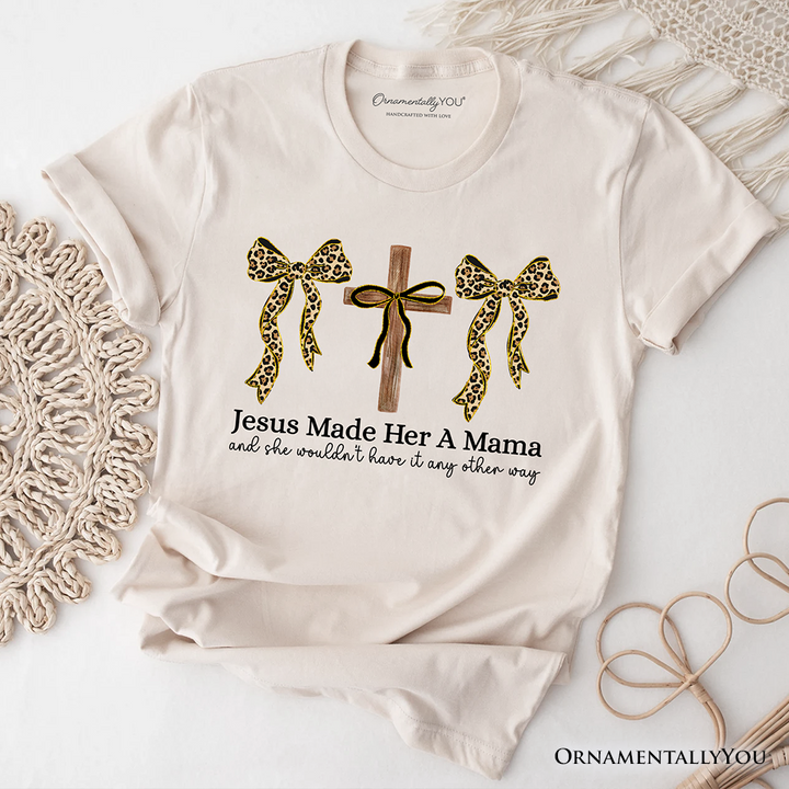 Jesus Made Her A Mama T-Shirt, Coquette Christian Leopard Bows Faith Tee