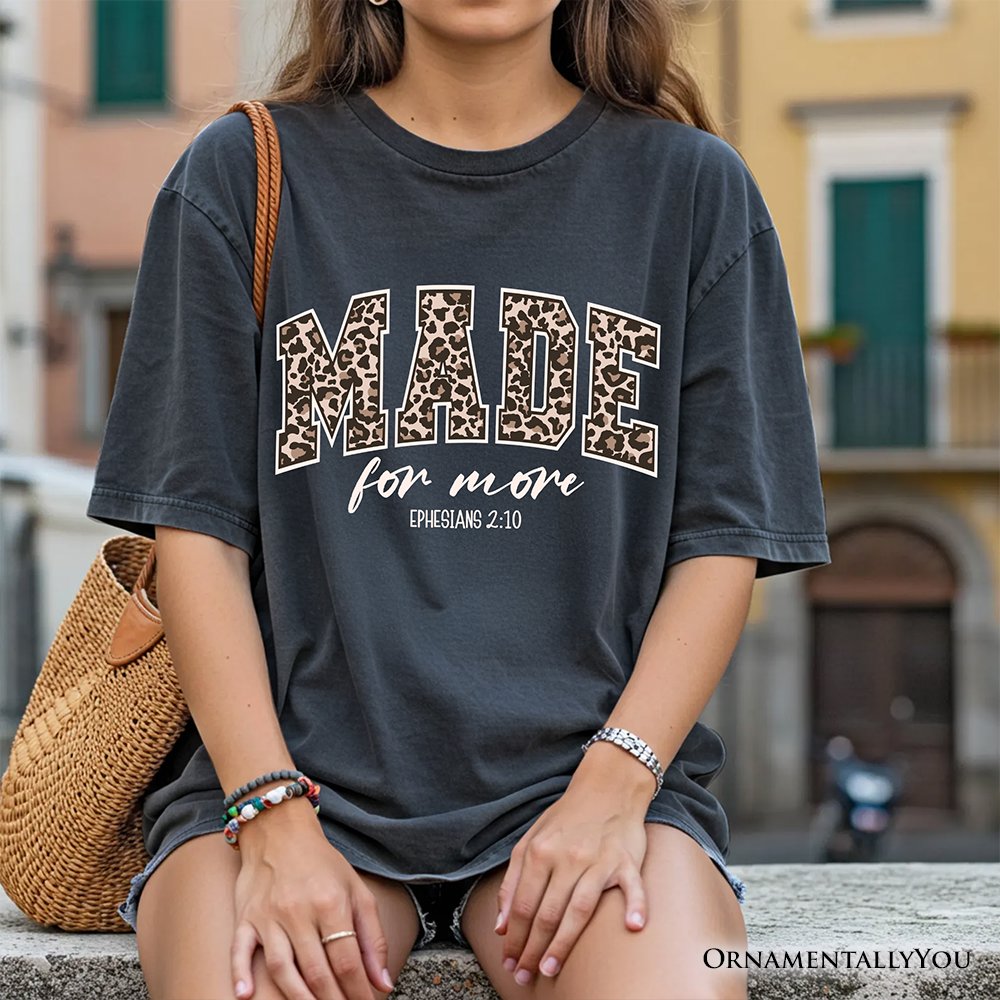 Made For More Christian T-Shirt, Ephesians 2:10 Leopard Faith Bible Verse Easter Tee T-Shirts OrnamentallyYou 