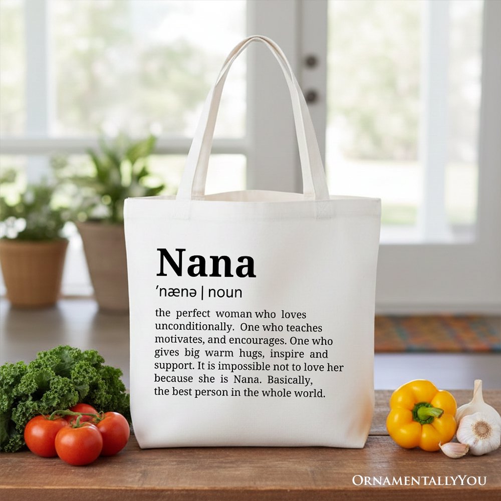 Nana Definition Canvas Tote Bag, Funny Grandmother Gift Shopper Tote Bag OrnamentallyYou White 