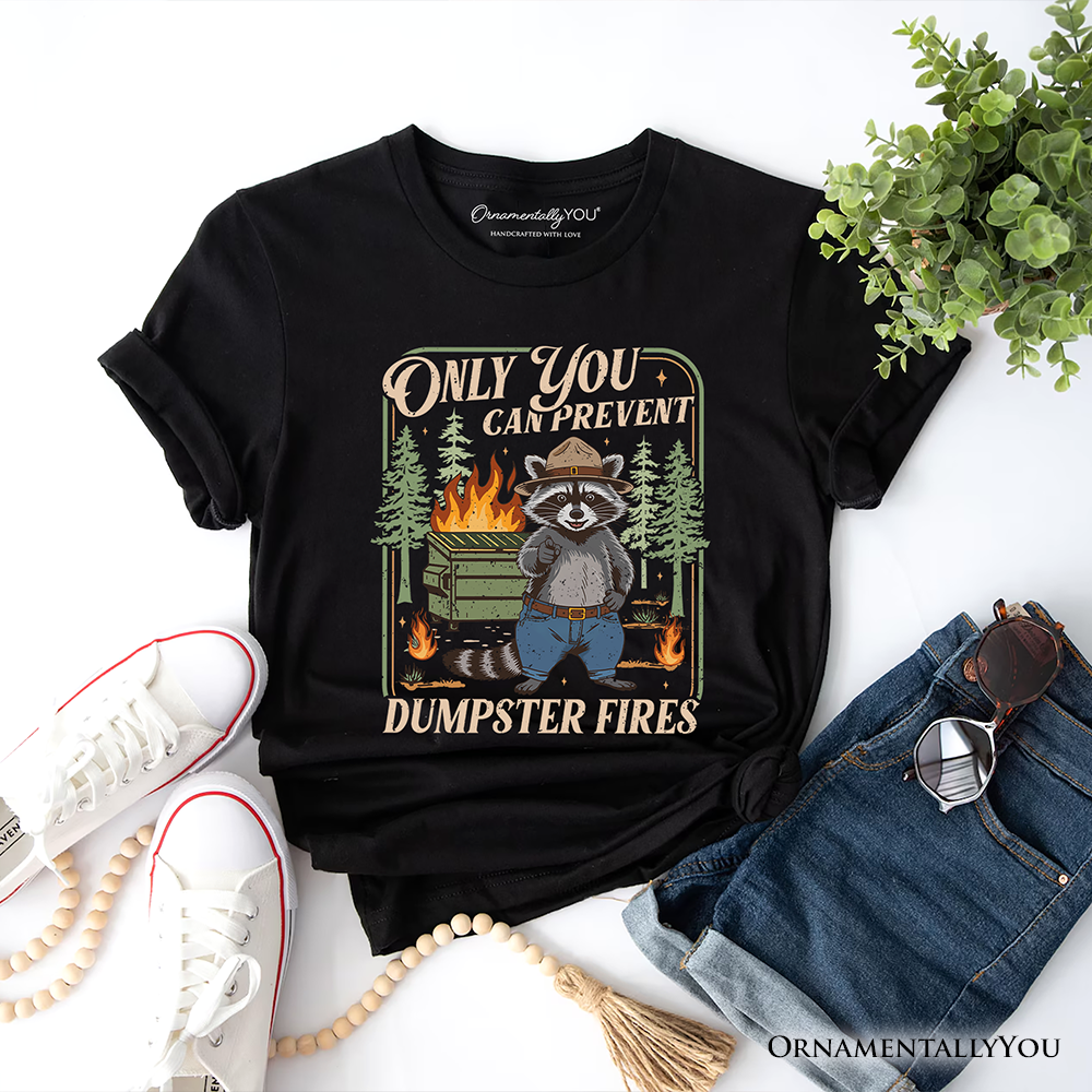 Only You Can Prevent Funny Dumpster Raccoon T-Shirt, Vintage Meme Tee