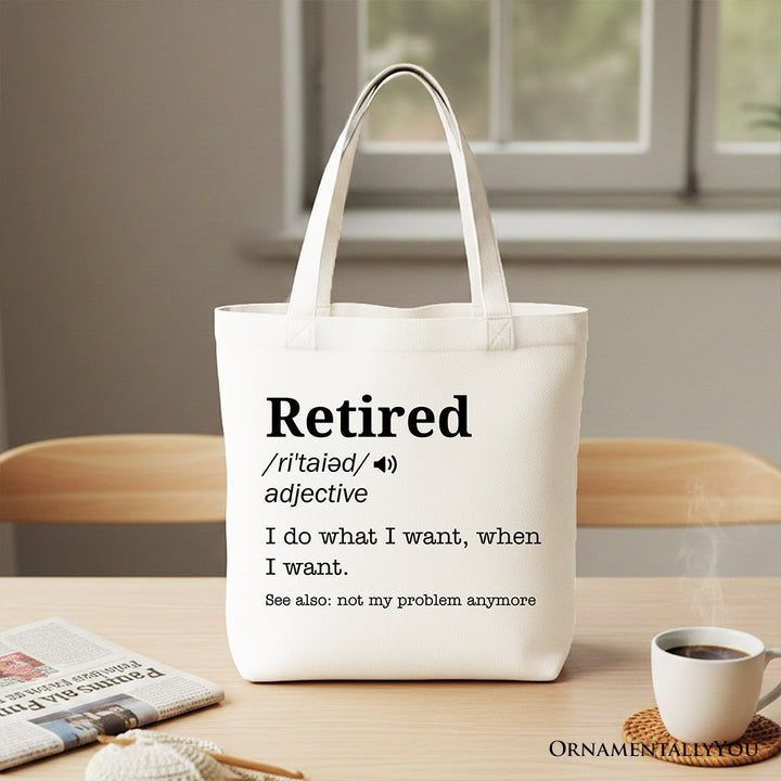 Retired Definition Canvas Tote Bag, Funny Retirement Gift Shopper for New Retirees and Unbothered Legends Tote Bag OrnamentallyYou White 
