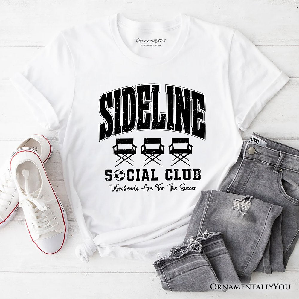 Sideline Social Club Soccer T-Shirt, Weekends Are for the Soccer Game Day Tee T-Shirts OrnamentallyYou White XS 