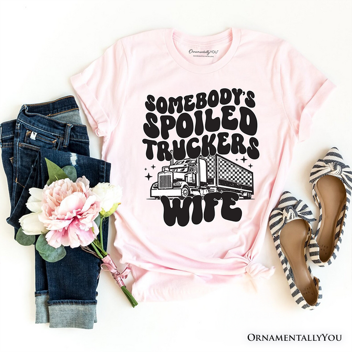 Somebody’s Spoiled Trucker Wife T-Shirt, Vintage Truck Driver Tee