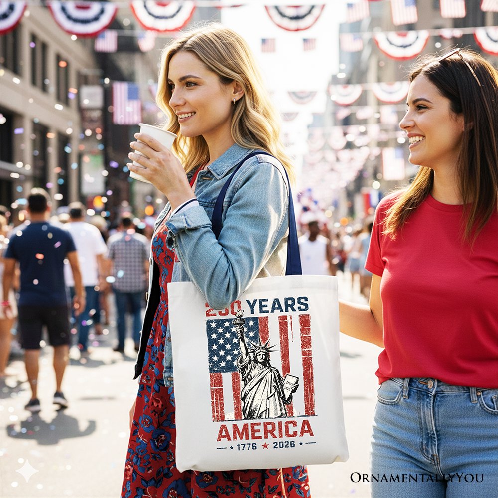 Statue of Liberty America Flag 250 Years Tote Bag, 4th of July USA Patriotic 1776–2026 Gift Shopper Tote Bag OrnamentallyYou 