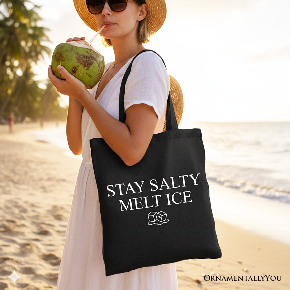 Stay Salty Melt Ice Canvas Tote Bag Tote Bag OrnamentallyYou 