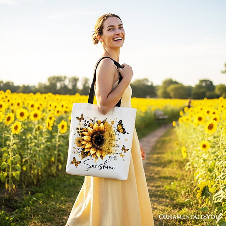Sunflower Inspirational Quote Canvas Tote Bag, When You Can’t Find the Sunshine Be the Sunshine Gift Shopper Tote Bag OrnamentallyYou 