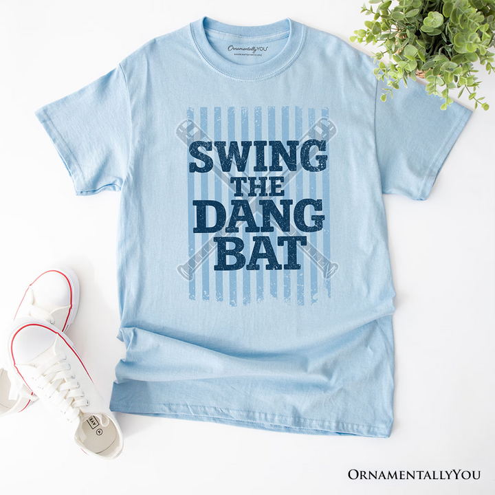 Swing The Dang Bat Softball Mama T-Shirt, Funny Sports Encouragement Tee