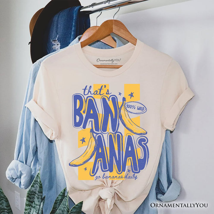 That’s Bananas Summer T-Shirt, Funny Tropical Fruit Tee T-Shirts OrnamentallyYou Natural XS 