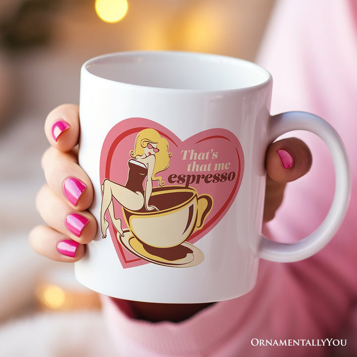 That’s That Me Expresso Retro Personalized Mug, Pinup Girl Anti-Valentine Gift With Custom Name Personalized Ceramic Mug OrnamentallyYou 