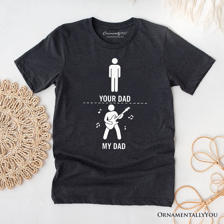 Your Dad Vs My Cool Dad T-Shirt, Funny Bass Guitar Rock Father's Day Tee T-Shirts OrnamentallyYou Dark Gray XS 