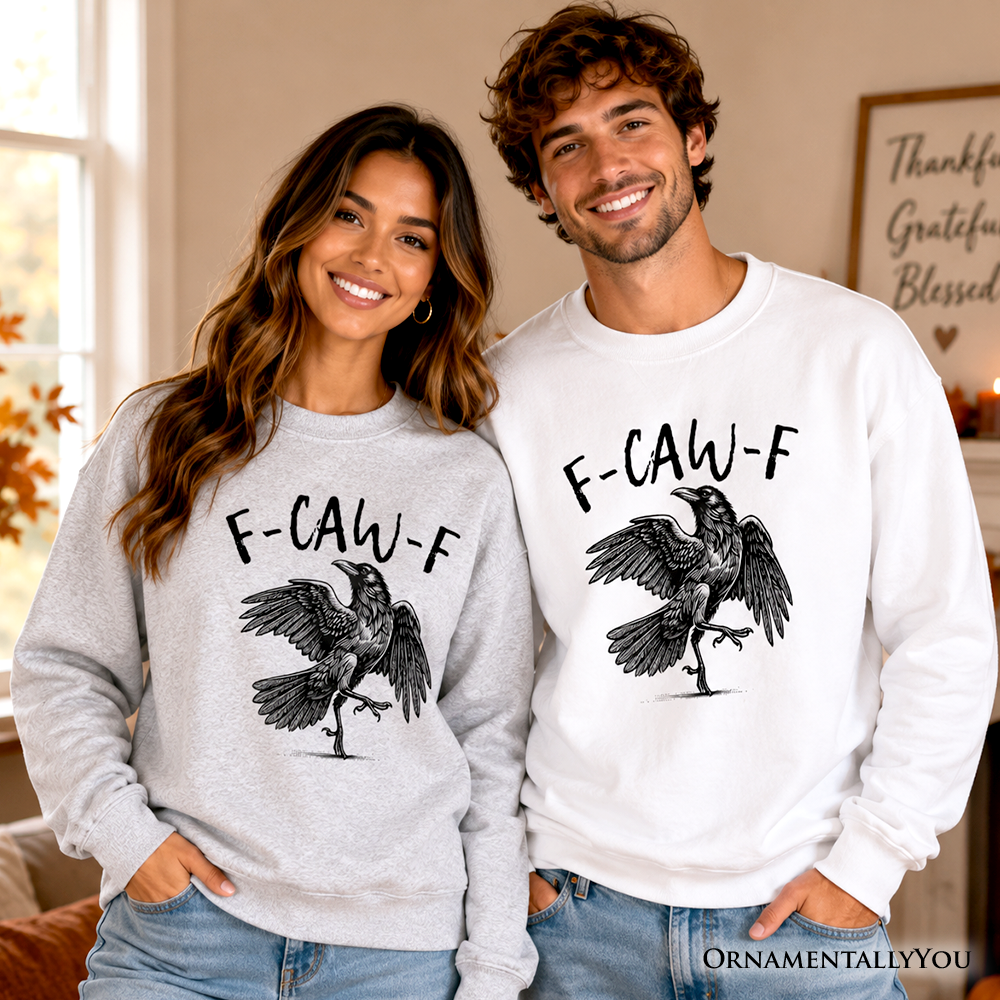 F-CAW-F Gothic Raven Sweatshirt, Snarky Halloween Sweater for Sassy Goths and Crow Lovers