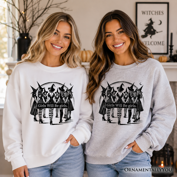 Girls Will Be Girls Sweatshirt, Witchy Halloween Sweater for Empowered Women