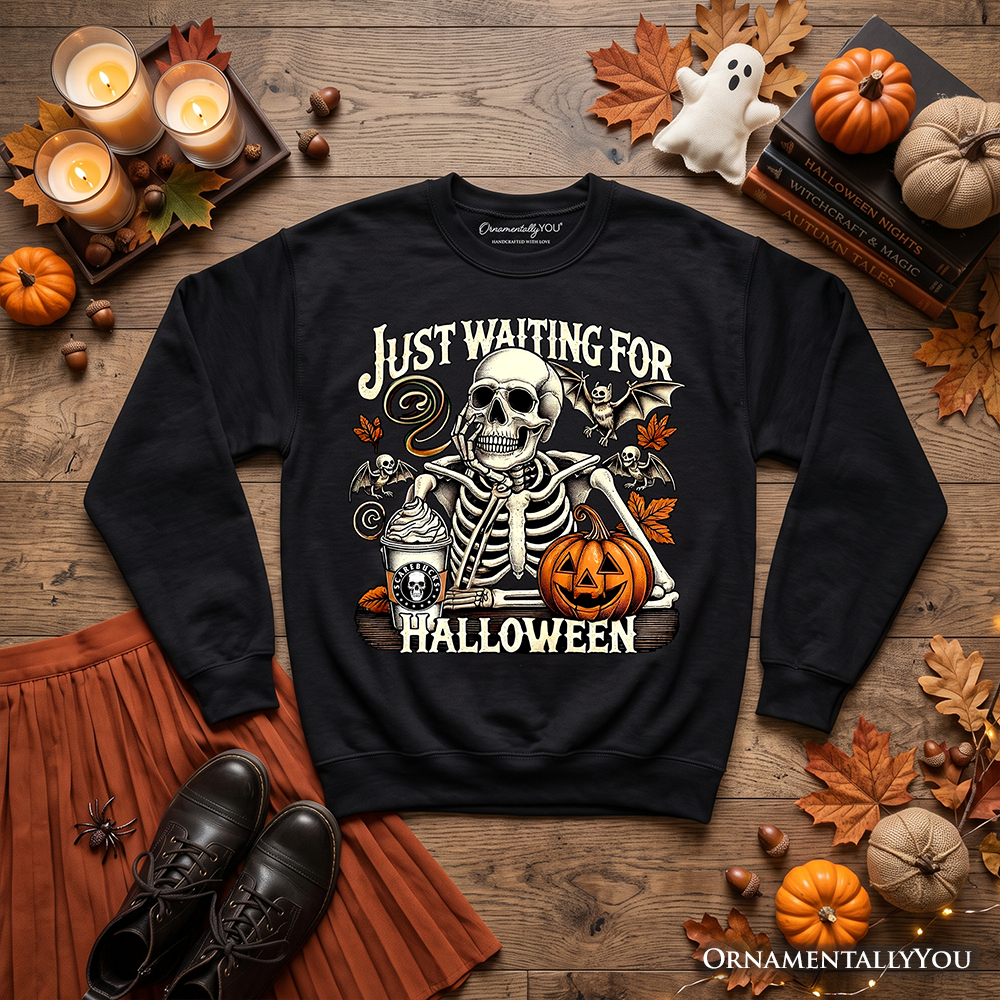 Just Waiting for Halloween Sweatshirt, Spooky Skeleton Sweater for Autumn Season