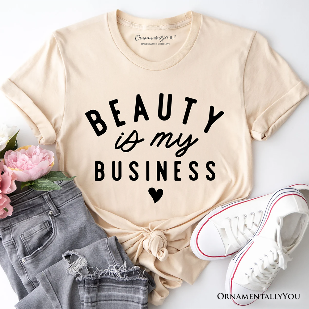Beauty Is My Business Artist T-Shirt, Minimalist Salon Tee