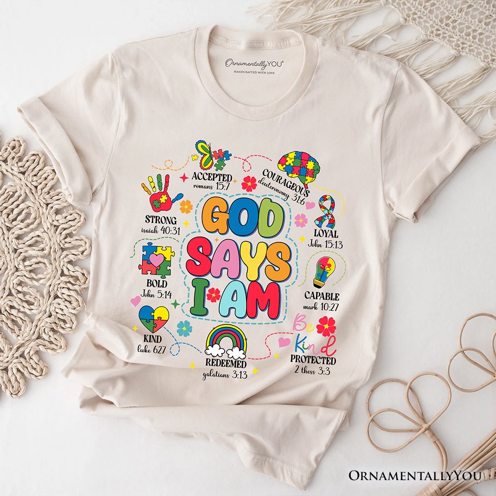 God Says I Am Christian Autism T-Shirt, Motivational Awareness Tee T-Shirts OrnamentallyYou Natural XS 