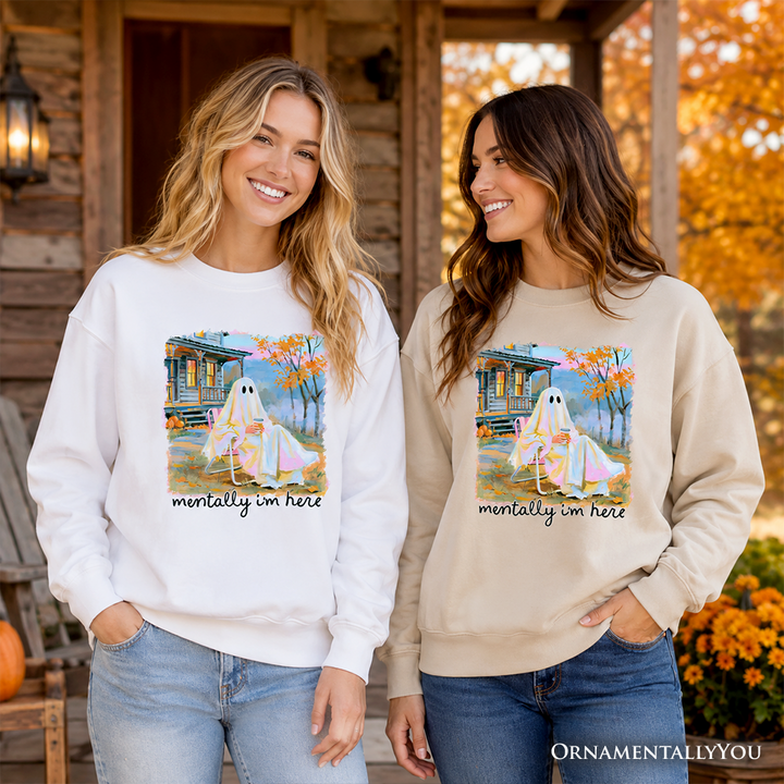 Mentally I'm Here Ghost Sweatshirt, Cozy Fall Halloween Cabin Sweater
