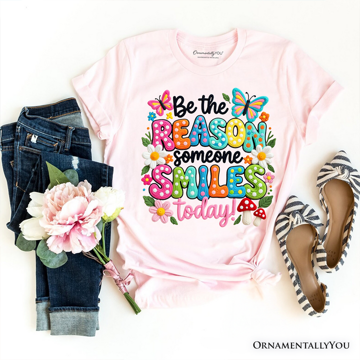 Be The Reason Someone Smiles Printed Faux Yarn T-Shirt, Positive Mental Health Tee