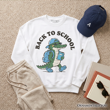 Alligator Back to School Sweatshirt, Cool Sweater for Teachers or Student