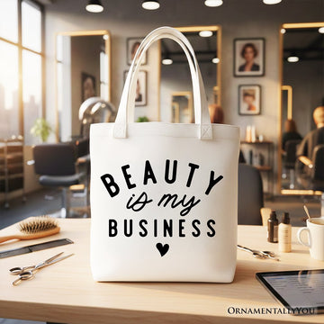 Beauty Is My Business Artist Tote Bag, Minimalist Salon Gift Shopper Tote Bag OrnamentallyYou White 