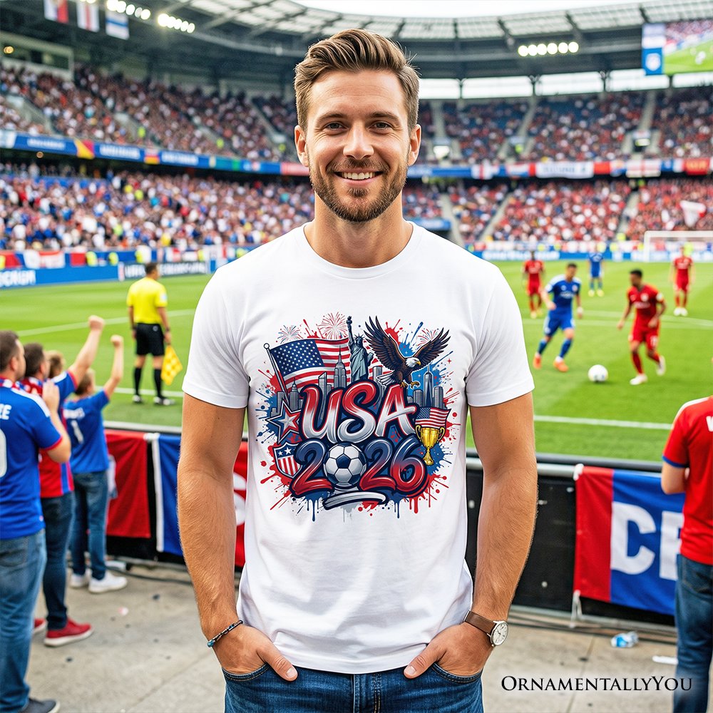 USA 2026 Soccer Cup Global Championship T-Shirt, Fans Football Tee T-Shirts OrnamentallyYou 