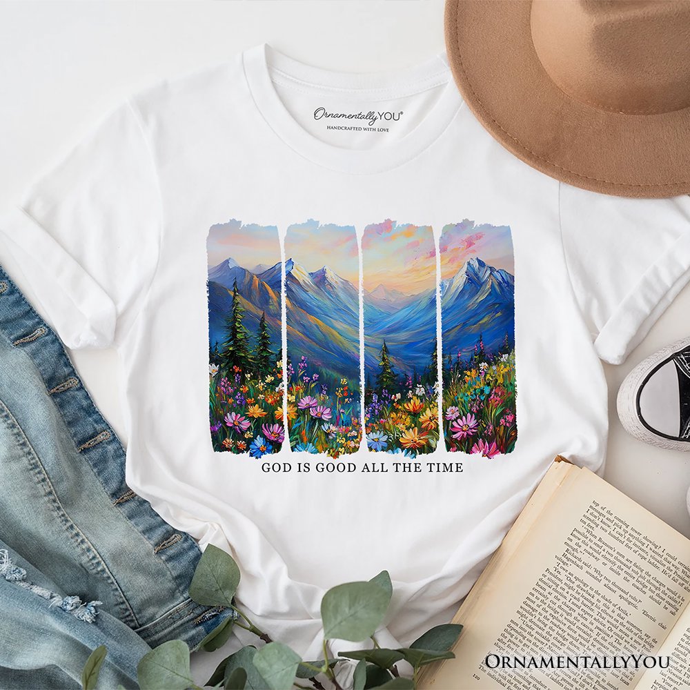 God Is Good All the Time Mountain Christian T-Shirt, Wildflower Brushstroke Bible Verse Faith Tee T-Shirts OrnamentallyYou White XS 