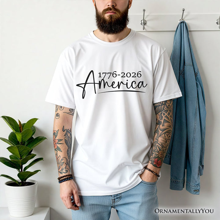 250 Years American Anniversary T-Shirt, 4th of July Minimalistic Patriotic 1776–2026 Tee T-Shirts OrnamentallyYou 