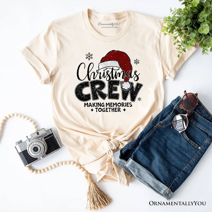 Christmas Crew T‑Shirt, Glitter Santa Hat Tee for Making Memories T-Shirts OrnamentallyYou Natural XS 