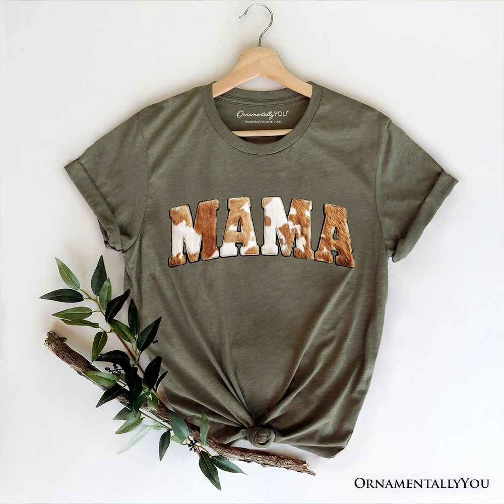 Cow Print Mama Western T-Shirt, Faux Cowhide Mom Tee T-Shirts OrnamentallyYou Military Green XS 