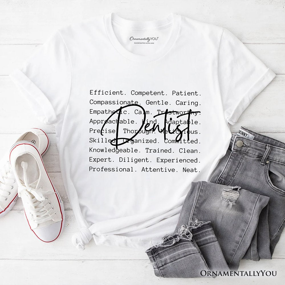 Dentist Definition T-Shirt, Dental Appreciation Words Tee T-Shirts OrnamentallyYou White XS 